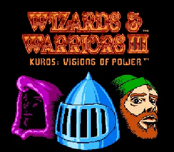Wizards & Warriors III - Kuros...Visions of Power (Europe) screen shot title